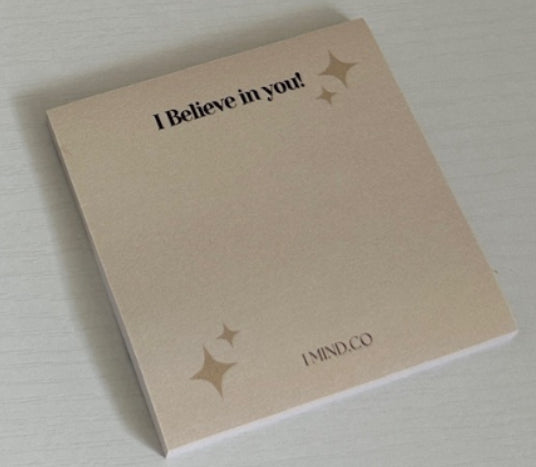 "I Believe In You" Mind to Empower-her Sticky Note